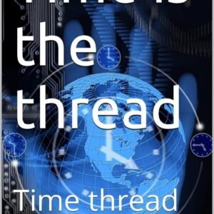 Time is the thread